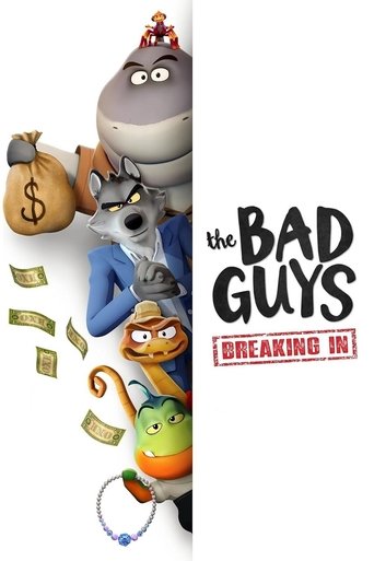 دانلود سریال The Bad Guys: Breaking In 2025 (بچه‌های بد: نفوذ)