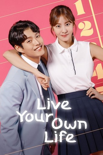 دانلود سریال Live Your Own Life 2023 (برای خودت زندگی کن)