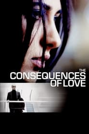 The Consequences of Love 2004 (عواقب عشق)