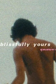 Blissfully Yours 2002