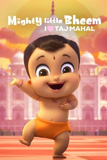 Mighty Little Bheem: I Love Taj Mahal 2022