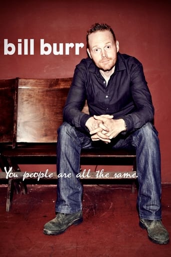 Bill Burr: You People Are All The Same 2012 (بیل بور: شما مردم همه یکسان هستید)