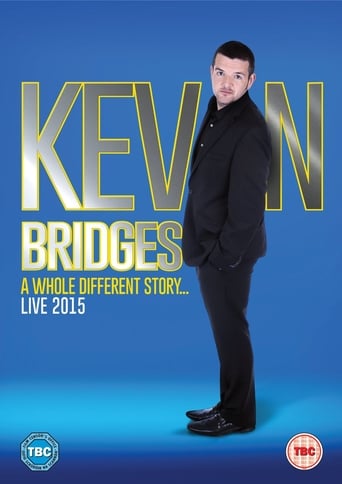 Kevin Bridges Live: A Whole Different Story 2015 (کوین بریجز: یک داستان کاملا متفاوت)