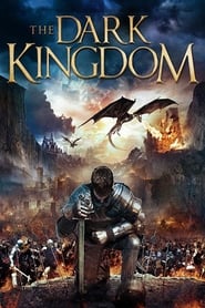 The Dark Kingdom 2018 (پادشاهی اژدها)