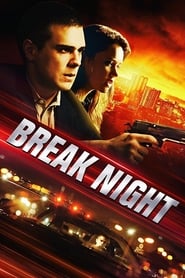 دانلود فیلم Break Night 2017 (شب بیداری)