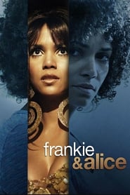 Frankie & Alice 2010 (فرانکی و آلیس)