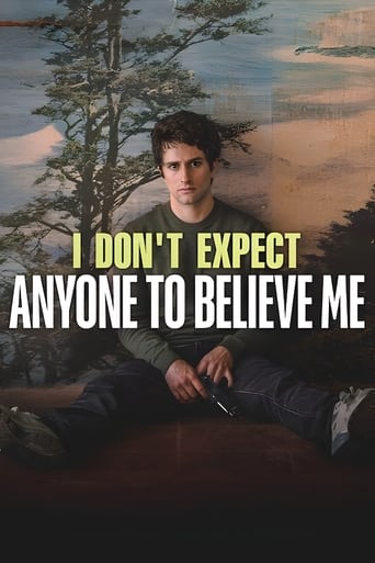 I Don't Expect Anyone to Believe Me 2023 (انتظار ندارم کسی حرفم را باور کند)