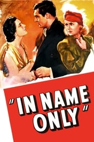 دانلود فیلم In Name Only 1939 (فقط به نام)