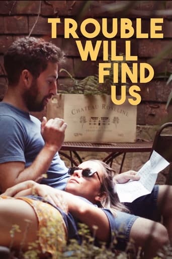 Trouble Will Find Us 2020 (مشکل ما را پیدا خواهد کرد)