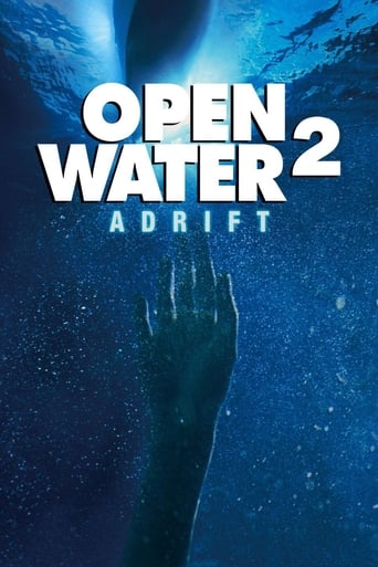 Open Water 2: Adrift 2006 (آب های آزاد ۲ : شناور)