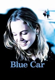 دانلود فیلم Blue Car 2002 (ماشین آبی)