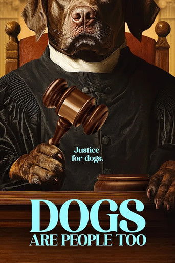 Dogs Are People Too 2024