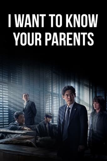 I Want to Know Your Parents 2022 (می خواهم والدینت را بشناسم)
