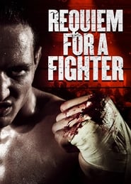 دانلود فیلم Requiem for a Fighter 2018