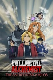 دانلود فیلم Fullmetal Alchemist the Movie: The Sacred Star of Milos 2011 (کیمیاگر تمام‌ فلزی)