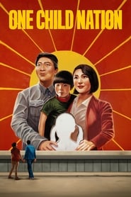 دانلود فیلم One Child Nation 2019 (ملت تک فرزندی)