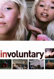 Involuntary 2008 (غیر ارادی)