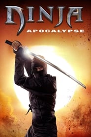دانلود فیلم Ninja Apocalypse 2014 (آخرالزمان نینجا)