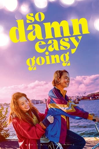 دانلود فیلم So Damn Easy Going 2022 (به همین راحتی لعنتی)