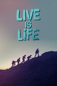 Live Is Life 2021 (زندگی، زندگی است)