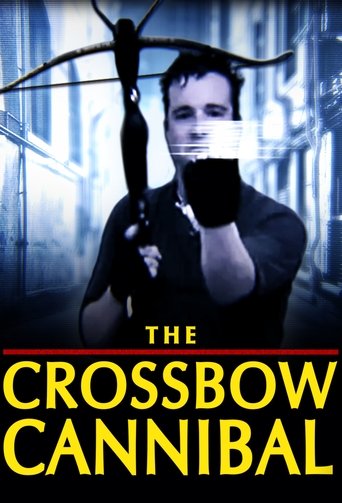 دانلود فیلم The Crossbow Cannibal 2025
