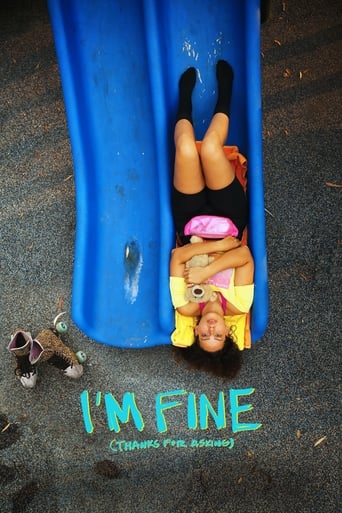 I’m Fine (Thanks For Asking) 2021 (من خوبم (ممنونم که حالم را پرسیدید))