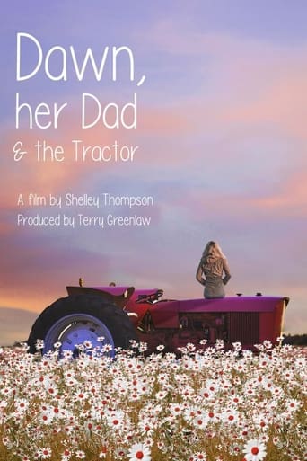 Dawn, her Dad & the Tractor 2021 (دان، پدرش و تراکتور)