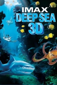 Deep Sea 3D 2006 (دریای عمیق)