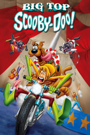 دانلود فیلم Big Top Scooby-Doo! 2012 (نمایش بزرگ اسکوبی دوو)
