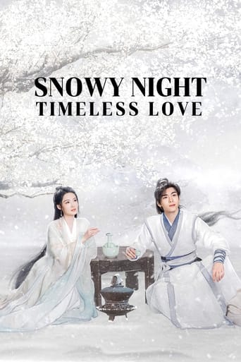 Snowy Night Timeless Love 2024 (عشق بی انتها شب برفی)