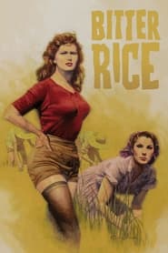 دانلود فیلم Bitter Rice 1949 (برنج تلخ)