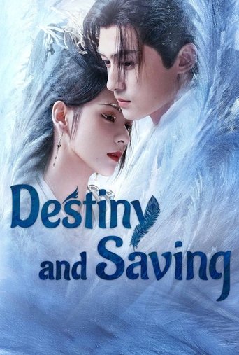 Destiny and Saving 2025 (سرنوشت و نجات)