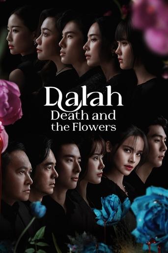 دانلود سریال Dalah: Death and the Flowers 2025 (دالا: مرگ و گل ها)