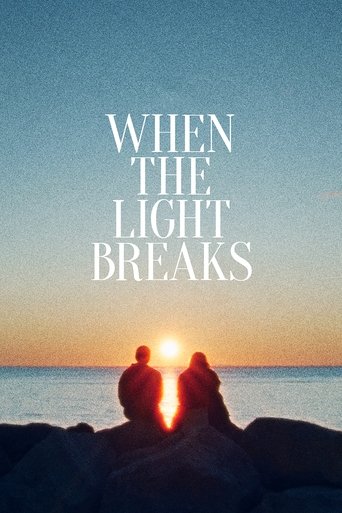 When the Light Breaks 2024