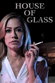 House of Glass 2021 (خانه شیشه ای)