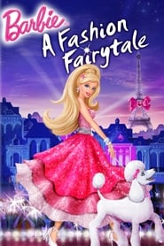 Barbie: A Fashion Fairytale 2010 ( باربی: افسانه مد)