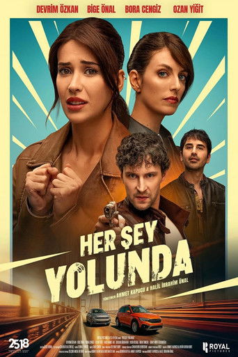 دانلود فیلم Her Şey Yolunda 2026