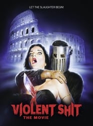دانلود فیلم Violent Shit: The Movie 2015