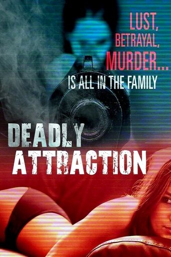 دانلود فیلم Deadly Attraction 2017