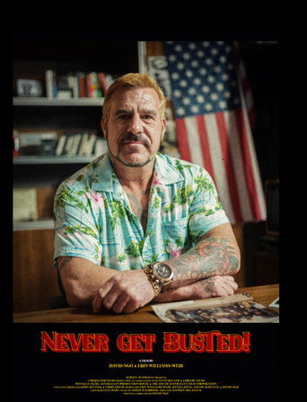 Never Get Busted! 2025