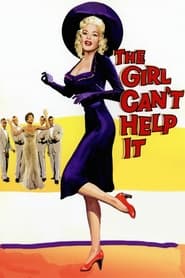 The Girl Can't Help It 1956 (دختر نمی تواند کمک کند)