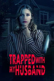 دانلود فیلم Trapped with My Husband 2022