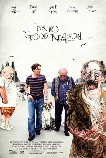 For No Good Reason 2012 (بدون دلیل موجه)