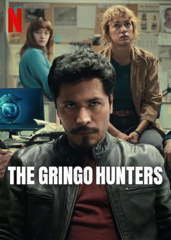 The Gringo Hunters 2025 (شکارچیان گرینگو)