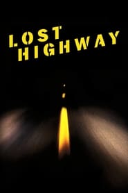 دانلود فیلم Lost Highway 1997 (بزرگراه گمشده)