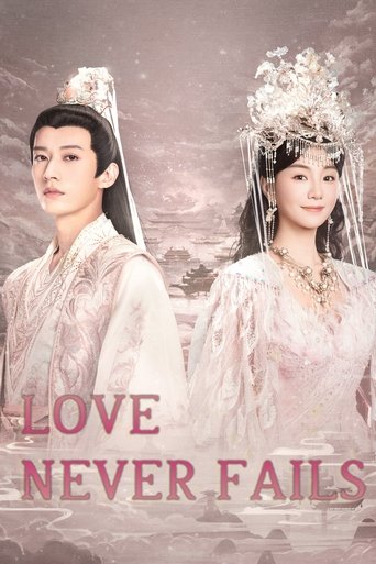 دانلود سریال Love Never Fails 2025 (عشق هیچوقت شکست نمیخوره)