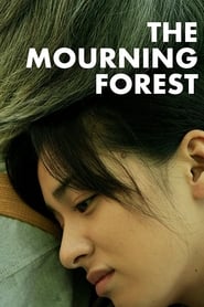 دانلود فیلم The Mourning Forest 2007 (جنگل ماتم)