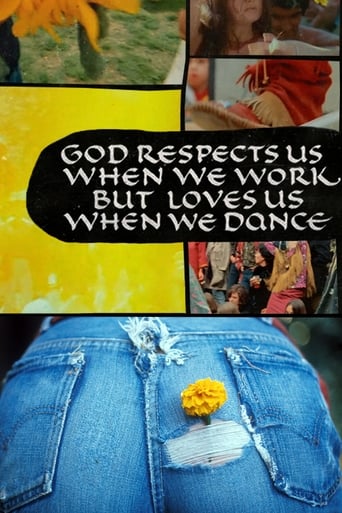 God Respects Us When We Work, But Loves Us When We Dance 1968