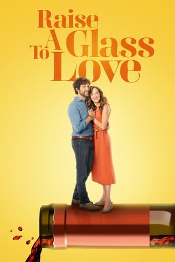 دانلود فیلم Raise a Glass to Love 2021