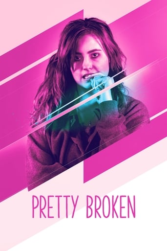 دانلود فیلم Pretty Broken 2018 (کاملا شکسته)